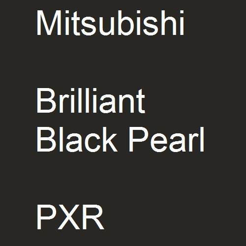 Mitsubishi, Brilliant Black Pearl, PXR.